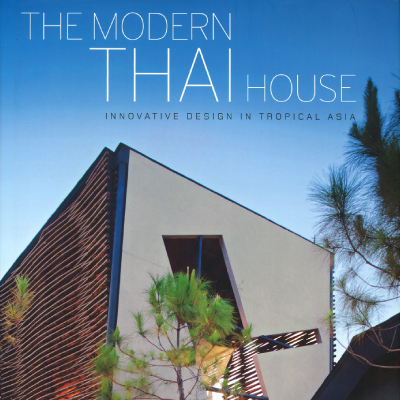 The Modern Thai House